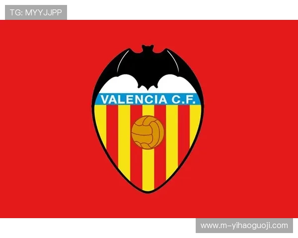 瓦伦西亚足球俱乐部：西甲劲旅的辉煌历史与未来挑战